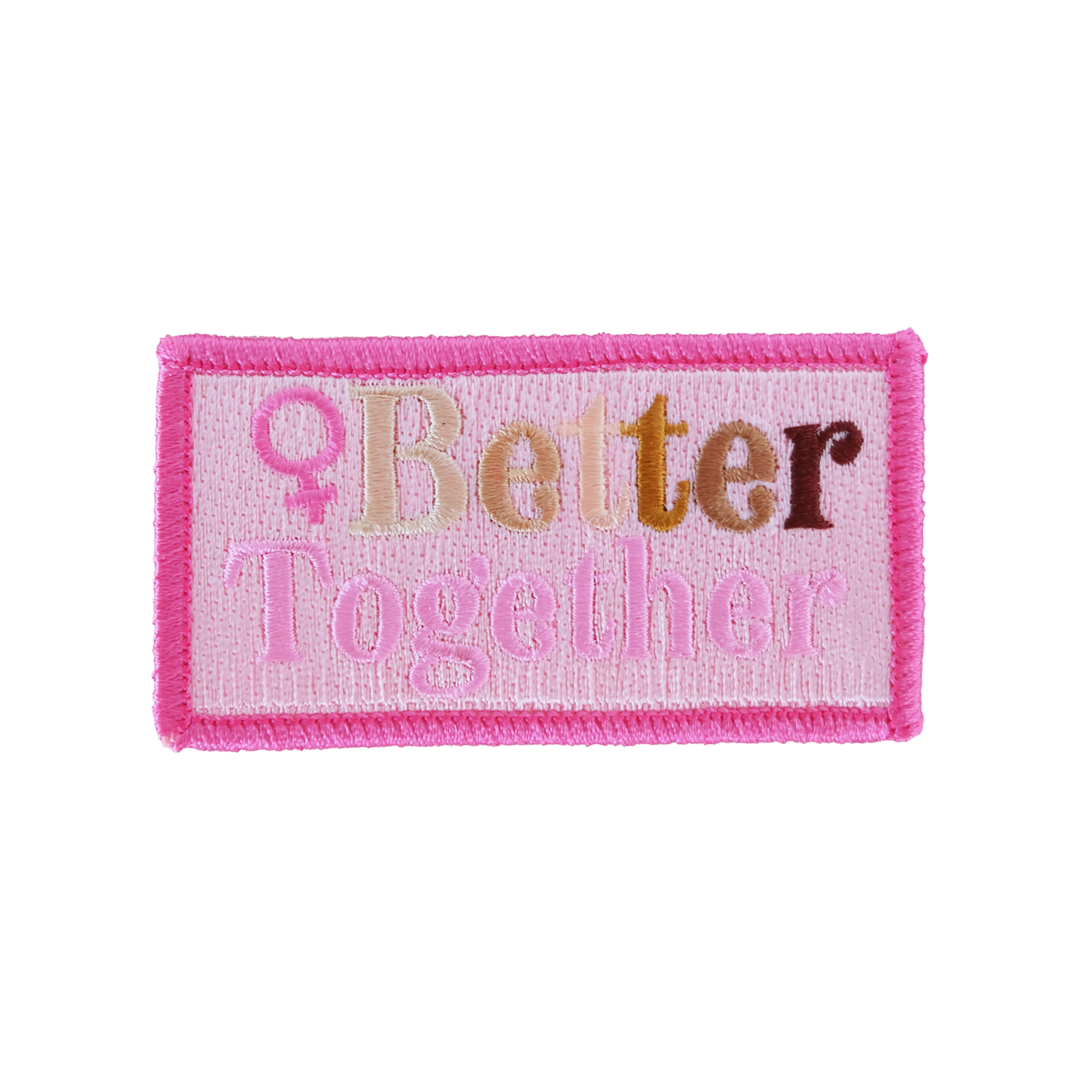 Better Together Feminist Iron on Patch