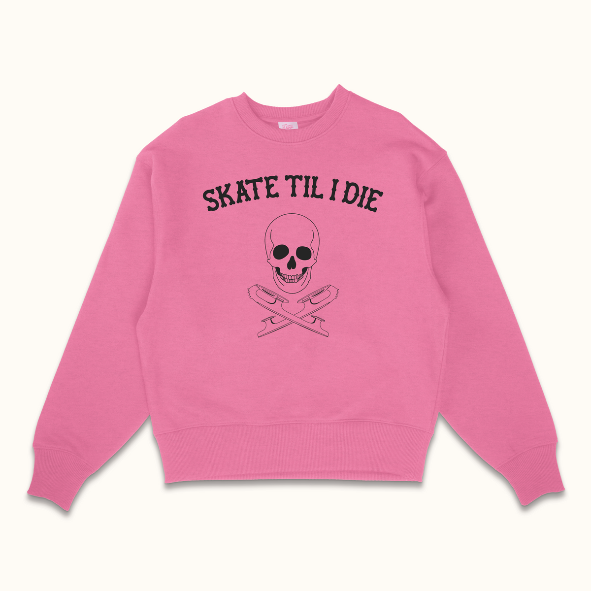 Skate Til I Die Sweatshirt