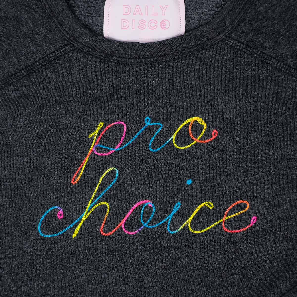 Pro Choice Embroidered Crew Neck Sweatshirt